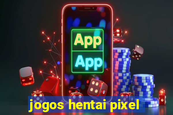 jogos hentai pixel